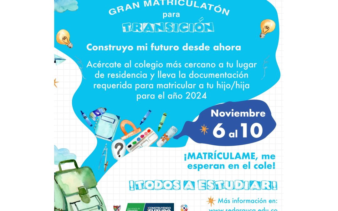 Comienza la temporada de Matrículas 2024 con más de 67 mil cupos escolares disponibles en Arauca