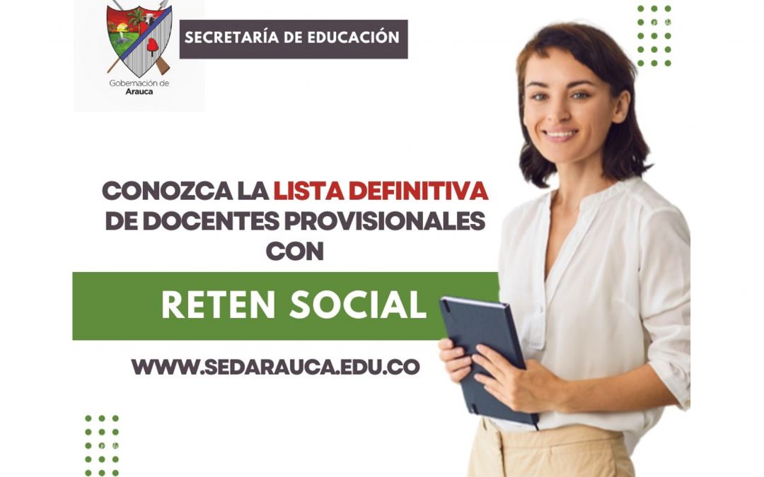 Gobernación de Arauca presenta el listado definitivo de docentes provisionales con retén social