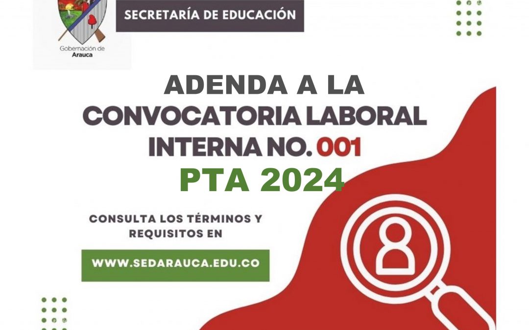 Adenda No. 002 a la convocatoria del Programa Todos a Aprender – PTA