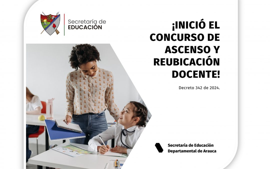 ¡Inició el Concurso de Ascenso y Reubicación Docente!