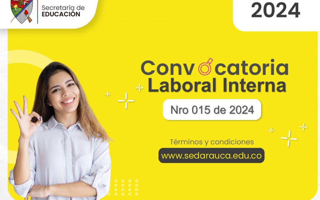 Convocatoria laboral interna N° 015 de 2024, Profesional universitario 219, Nivel Central, Calidad Educativa