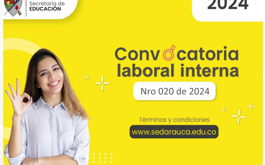 Convocatoria laboral interna N° 020 de 2024, Técnico Operativo 314, grado 10, IE Santa Teresita