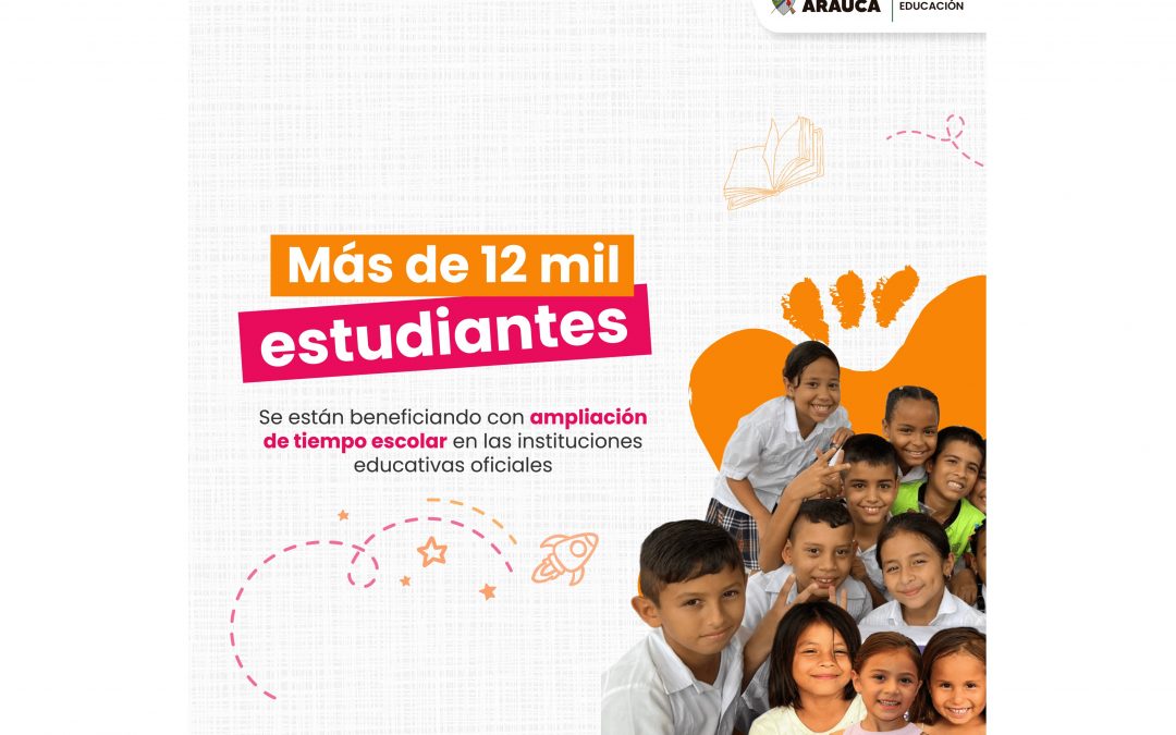 Más de 12 mil estudiantes se están beneficiando con ampliación de tiempo escolar en las instituciones educativas oficiales