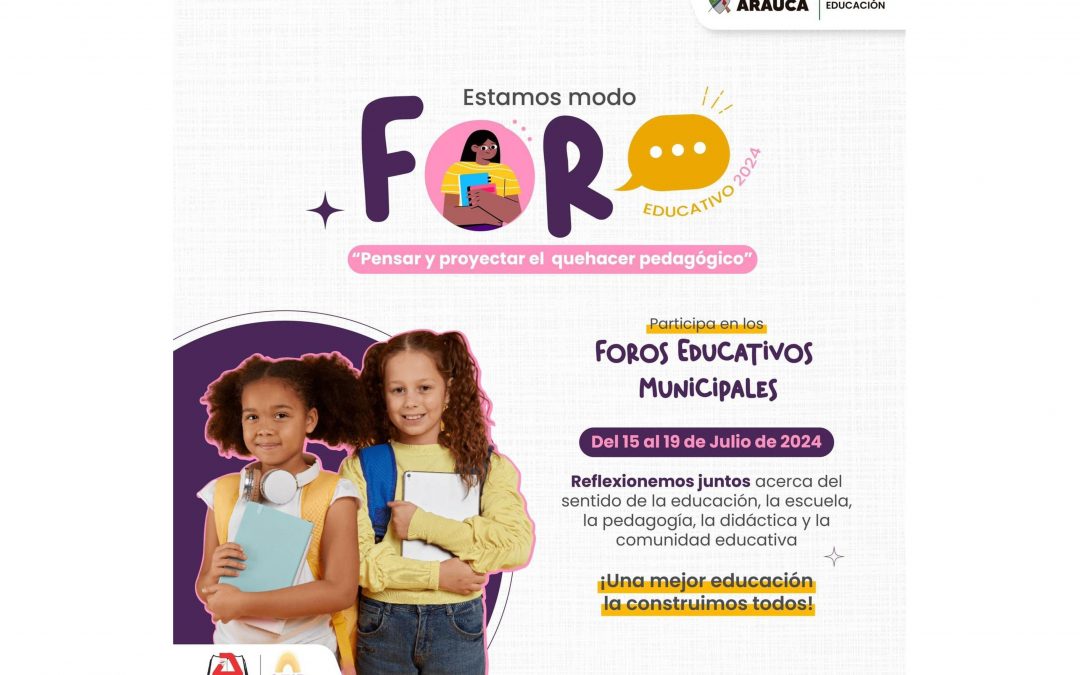 Avanzan los Foros Educativos en el departamento de Arauca