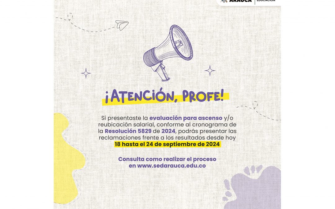 Conozca las orientaciones para las Entidades Territoriales Certificadas – ETC sobre la etapa de reclamaciones frente a los resultados y respuesta a las mismas