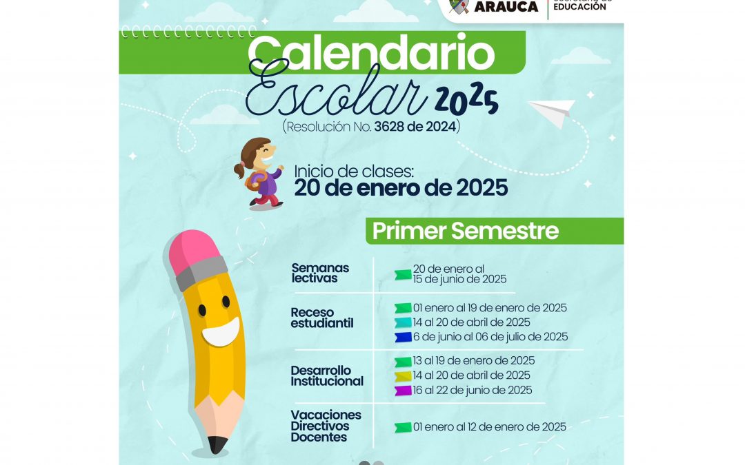 La Secretaría de Educación Departamental de Arauca da a conocer el calendario escolar para el año 2025